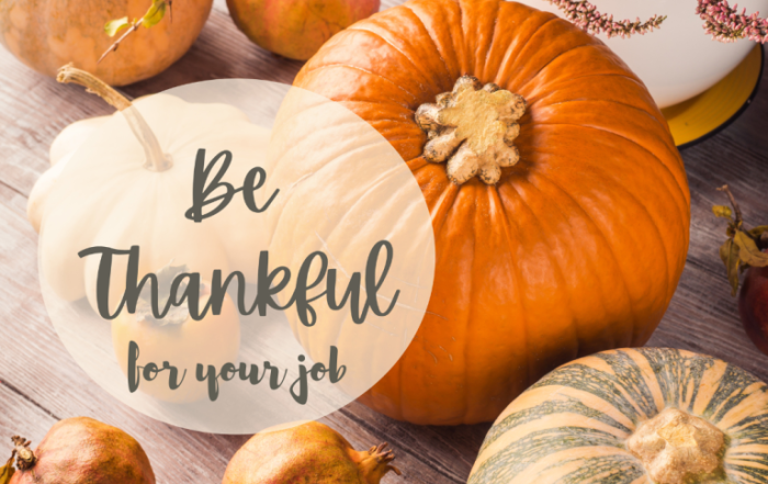 be thankful for your job blog post graphic