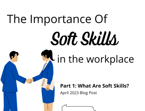 The Importance Of Soft Skills In The Workplace Part 1