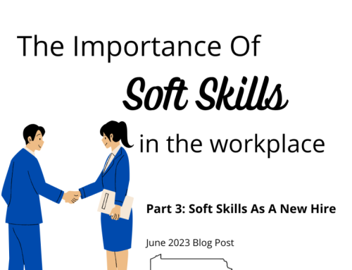 The Importance Of Soft Skills In The Workplace Part 3