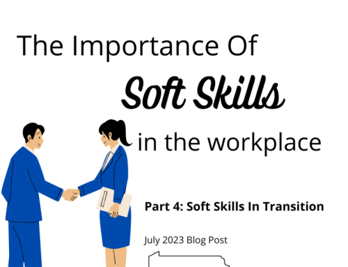 The Importance Of Soft Skills In The Workplace Part 4